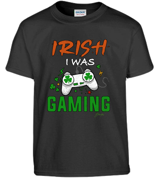 Kids Irish I Was Gaming T-shirt